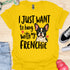 I just want to hang with my frenchie - V4 - Sleepy Frenchie T-Shirt